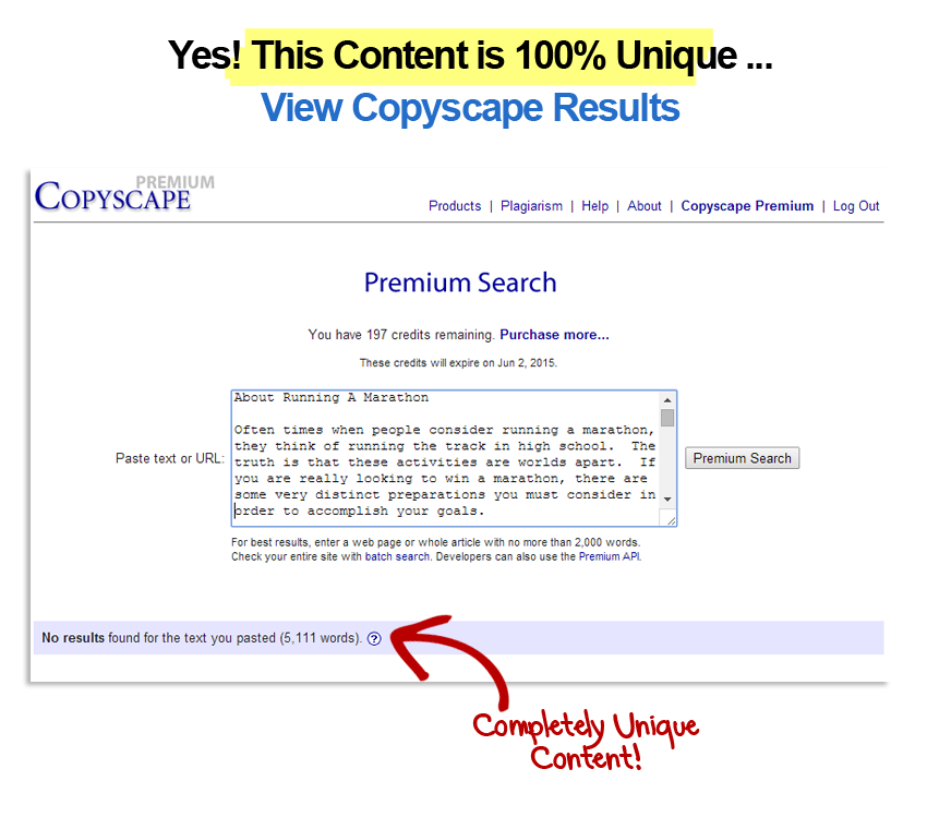 Yes! This COntent is 100% Unique ... View Copyscape Results - Completely Unique Content